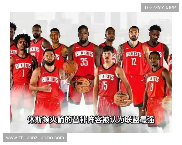 休斯顿火箭队参加夏季联赛的阵容与表现总结 休斯顿火箭队参加夏季联赛的阵容与表现总结